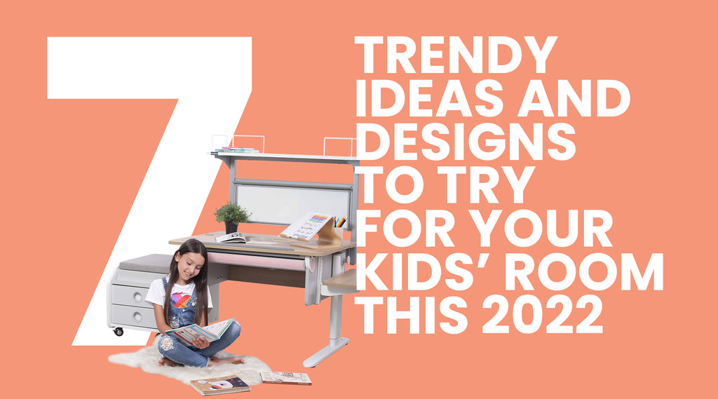 7 Trendy Ideas and Designs to Try for Your Kids’ Room this 2022