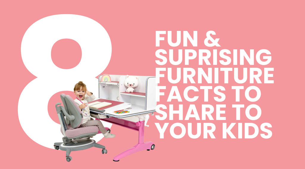 8 Fun & Surprising Furniture Facts To Share With Your Kids