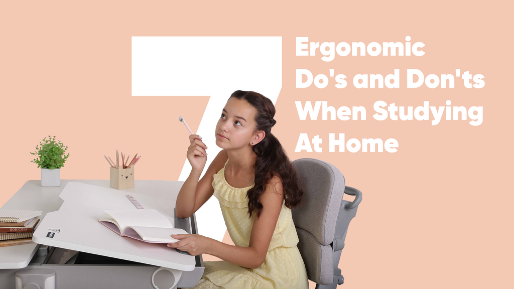 7 Ergonomic Do's and Don'ts When Studying At Home