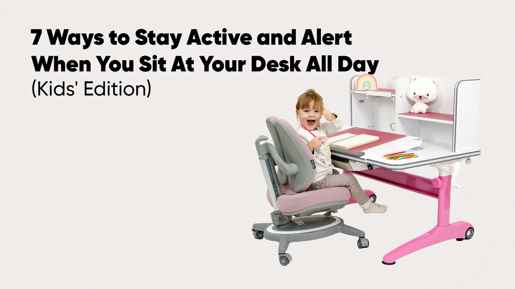 7 Ways to Stay Active and Alert When You Sit At Your Desk All Day (Kids' Edition)