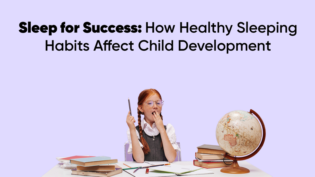 Sleep for Success: How Sleep Affects Your Kids and How You Can Help Them Snooze Better